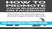 Ebook How To Promote Your Business On Facebook: The low-cost, low-risk way to grow your business