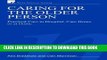 [READ] EBOOK Caring for the Older Person: Practical Care in Hospital, Care Home or at Home (Wiley