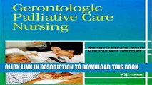 [FREE] EBOOK Gerontologic Palliative Care Nursing, 1e BEST COLLECTION