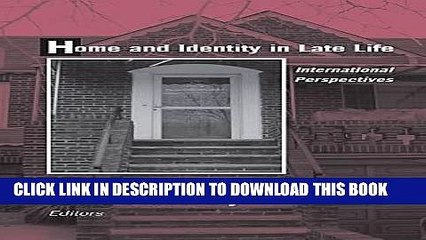 [FREE] EBOOK Home and Identity in Late Life: International Perspectives BEST COLLECTION