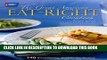 Best Seller The Great American Eat-Right Cookbook: 140 Great-Tasting, Good-for-You Recipes Free Read