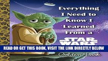 [READ] EBOOK Everything I Need to Know I Learned From a Star Wars Little Golden Book (Star Wars)