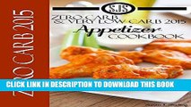 Ebook Zero Carb   Very Low Carb 2015 Appetizer Cookbook aka 0 Carb   Very Low Carb 2015 Appetizer