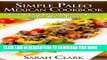 Best Seller Simple Paleo Mexican Cookbook  Quick   Easy Paleo Mexican Recipes for The Whole Family