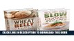 Best Seller Wheat Belly: Wheat Belly Box Set - Wheat Belly Recipes   Gluten Free Slow Cooker