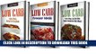 Best Seller Low Carb Diet Cookbook Box Set: 3 Low Carb Books in 1, Low Carb Slow Cooker, Low Carb