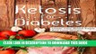 Best Seller Ketogenic Diet: Ketosis For Diabetes -Lower Your Blood Sugar And Lose Weight(Reduce