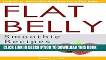 Best Seller Flat Belly Smoothie Recipes: Delicious Smoothie Recipes for a Flat Belly   Weight Loss