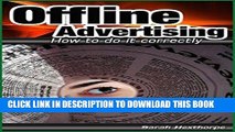 Ebook Offline Advertising -  How To Do It Correctly (Advertising And Marketing For The Busy