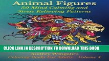 Best Seller Animal Figures: 50 Mind Calming And Stress Relieving Patterns (Coloring Books For