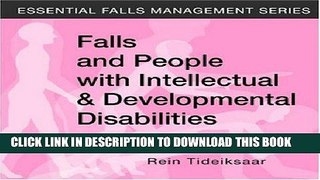 [FREE] EBOOK Falls and People with Intellectual   Developmental Disabilities (Essential Falls