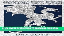 Ebook Dragons - Color Me Zen Adult Coloring Book for Stress Relief Free Download