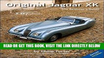 [FREE] EBOOK Original Jaguar XK: The Restorer s Guide BEST COLLECTION