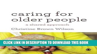[FREE] EBOOK Caring for Older People: A Shared Approach ONLINE COLLECTION