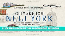 Best Seller Citysketch New York: Nearly 100 Creative Prompts for Sketching the Big Apple Free