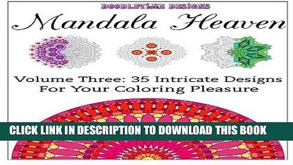 Best Seller Mandala Heaven Volume Three: 35 Intricate Designs (Volume 3) Free Read