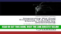 [FREE] EBOOK Improving the Fuel Economy of a Hybrid Electric Vehicle by Downsizing: A Study on
