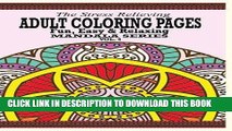 Best Seller The Stress Relieving Adult Coloring Pages: The Fun, Easy   Relaxing Mandala Series