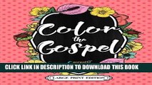 Ebook Christian Coloring: Color The Gospel: Biblical Inspiration Adult Coloring Book - Religious