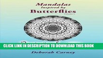 Ebook Mandalas Inspired by Butterflies - Volume 1: Adult Coloring Book - Inspired by Nature,