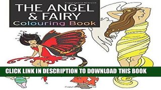 Ebook The Angel   Fairy Colouring Book (The Colouring Book Series) Free Read