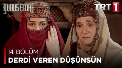 Yunus Emre - Derdi Veren Düşünsün Dermanı (14.Bölüm)