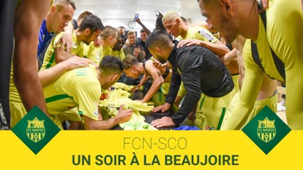 FCN-SCO : un soir à la Beaujoire