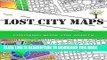 Ebook Lost City Maps: 50 City Maps with amazing stories for coloring, designed for mindfulness and