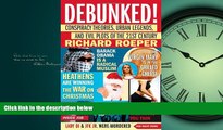Free [PDF] Downlaod  Debunked!: Conspiracy Theories, Urban Legends, and Evil Plots of the 21st