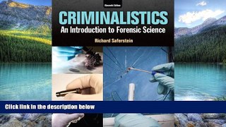Big Deals  Criminalistics: An Introduction to Forensic Science (11th Edition)  Full Ebooks Most
