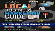 Ebook Local Business Marketing Guide: Social Media Free Read