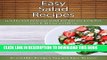 Ebook Easy Salad Recipes: Healthy and Delicious Salad Recipes For Breakfast, Lunch, Dinner and