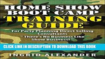 Best Seller HOME SHOW BOOT CAMP TRAINING GUIDE: For Party Planning Direct Selling Consultants Free