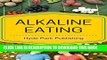 Ebook Alkaline Eating: Living Well with Nutritional Chemistry Free Read