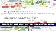 [READ] EBOOK Digital Cityscapes: Merging Digital and Urban Playspaces (Digital Formations) ONLINE