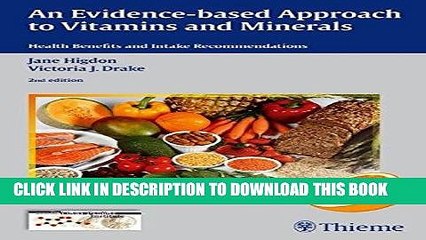 Download Video: Ebook An Evidence-Based Approach to Vitamins and Minerals: Health Benefits and Intake