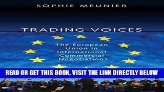 [READ] EBOOK Trading Voices: The European Union in International Commercial Negotiations ONLINE