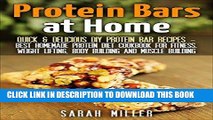 Ebook Protein Bars at Home: Quick   Delicious DIY Protein Bar Recipes- best Homemade Protein Diet