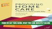 [READ] EBOOK Providing Home Care: A Textbook for Home Health Aides ONLINE COLLECTION