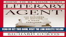 [READ] EBOOK How To Be Your Own Literary Agent ONLINE COLLECTION