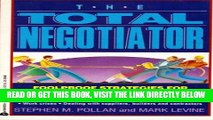 [FREE] EBOOK The Total Negotiator: Foolproof Strategies for Successfully Negotiating Your Way