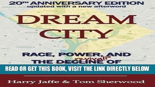 [FREE] EBOOK Dream City: Race, Power, and the Decline of Washington, D.C. BEST COLLECTION