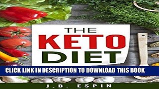 Best Seller Keto Diet: Keto Diet, Everything You Need To Know (ketogenic diet, ketogenic,