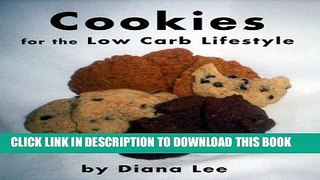 Best Seller Cookies for the Low Carb Lifestyle Free Read