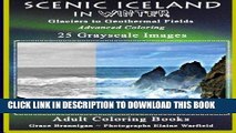 Ebook Scenic Iceland in Winter: Glaciers to Geothermal Fields: Advanced Coloring 25 Grayscale