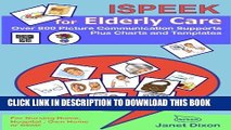 [READ] EBOOK ISPEEK for Elderly Care: 1: 800 Picture Communication Symbols ONLINE COLLECTION