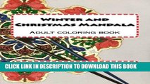 Best Seller Winter and Christmas Mandale: coloring adult book (Adult Coloring Mandala) (Volume 2)