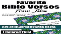 Best Seller Favorite Bible Verses From John: A Coloring Book for Adults and Older Children Free