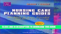 [FREE] EBOOK Nursing Care Planning Guides for Adults in Acute, Extended, and Home Care Settings,
