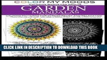 Ebook Color My Moods Coloring Books for Adults, Day and Night Garden Mandalas (Volume 2): Calming